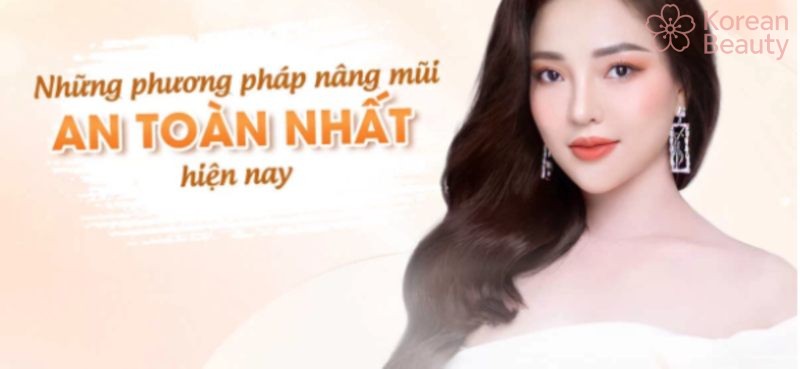 Cách lựa chọn những phương pháp nâng mũi phù hợp nhất với điều kiện bản thân